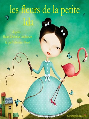 cover image of Les fleurs de la petite Ida